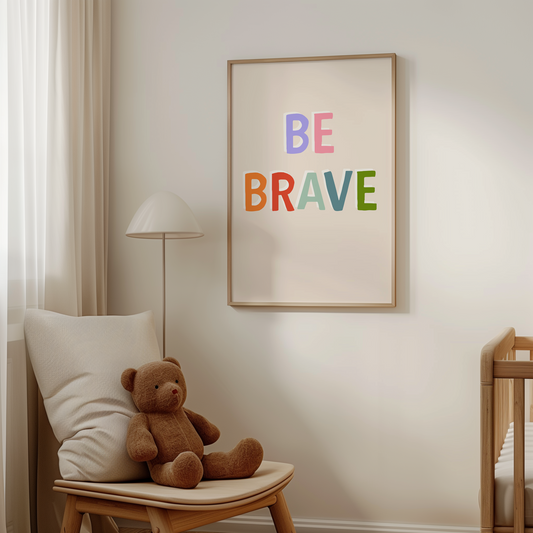 Be Brave | Rainbow and Cream | Art Print