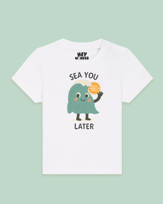 Baby T Shirt | Sea You Later