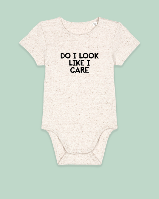 Baby Bodysuit | Do I Look Like I Care