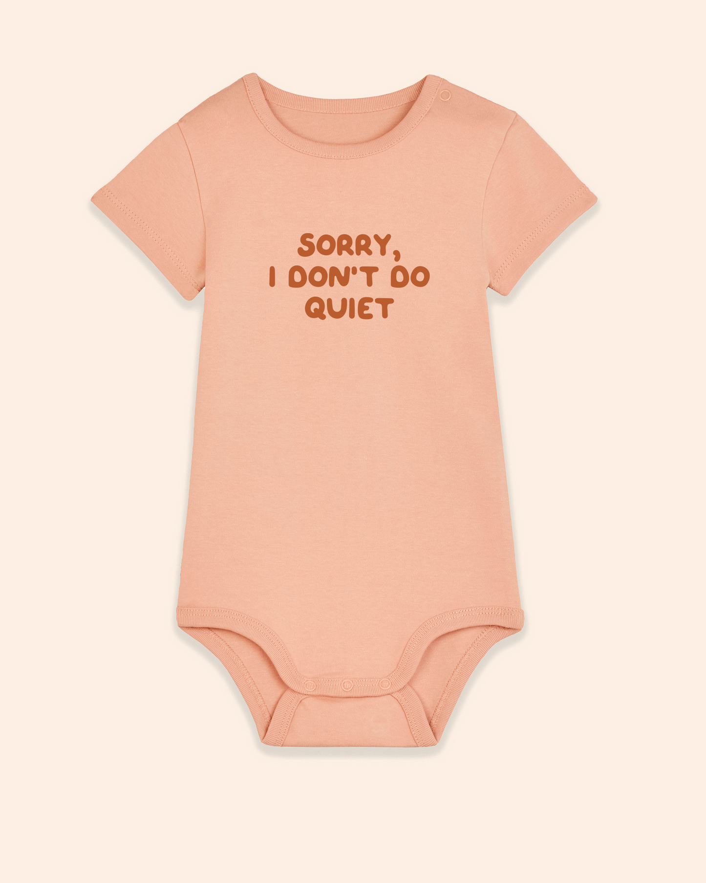 Baby Bodysuit | Sorry, I Don't Do Quiet