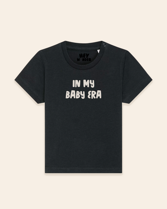 Baby T Shirt | In My Baby Era