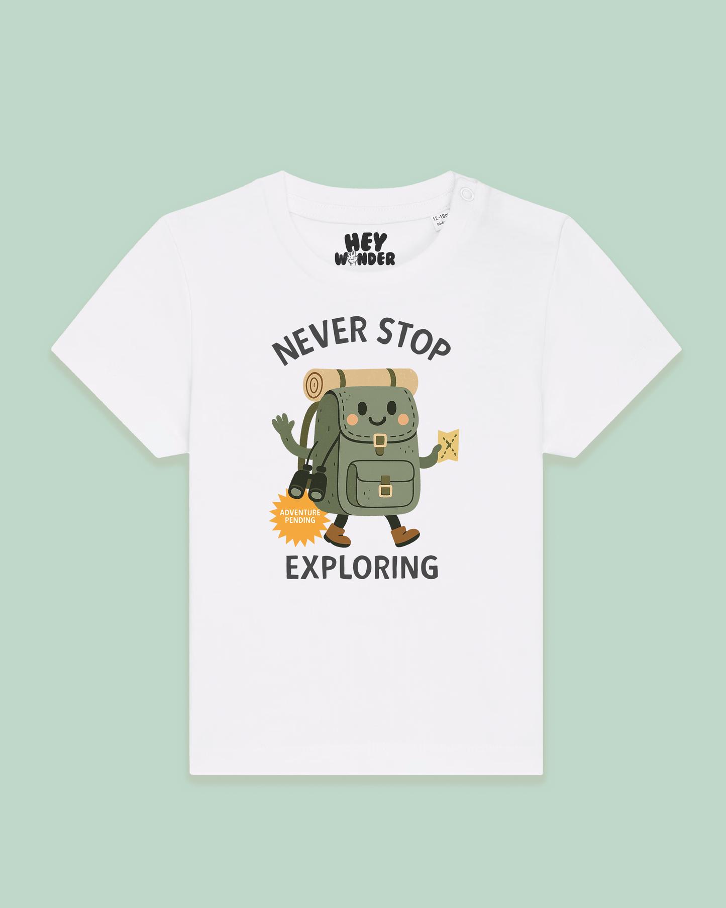 Baby T Shirt | Never Stop Exploring