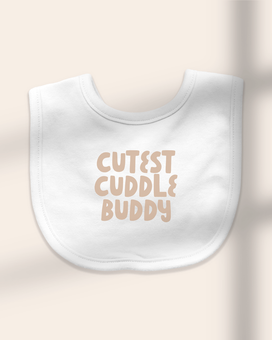 Baby Bib | Cutest Cuddle Buddy