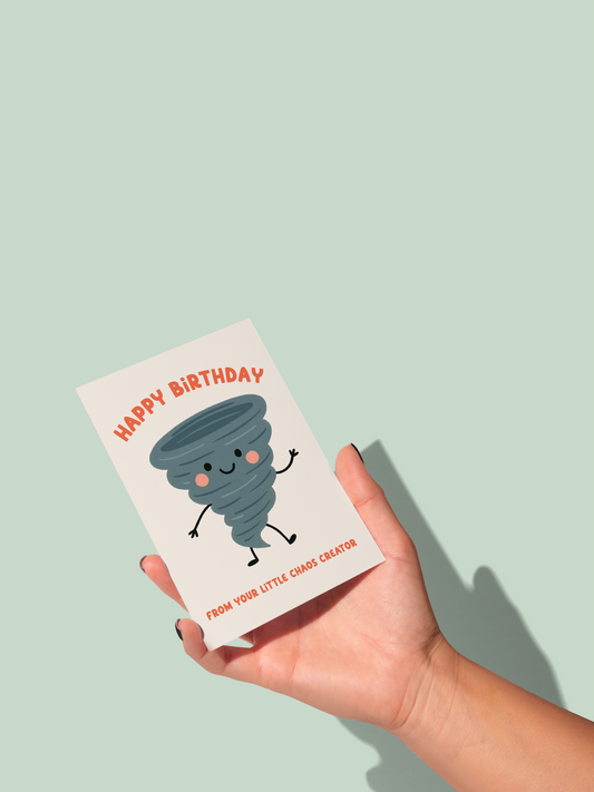 Happy Birthday From Your Little Chaos Creator