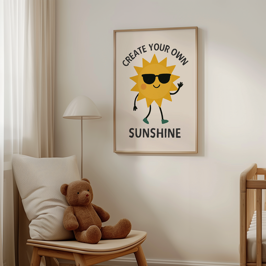 Create You Own Sunshine | Black and Cream | Art Print