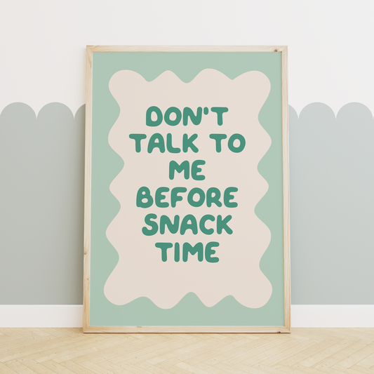 Don't Talk To Me Before Snacks | Peppermint and Cream | Art Print