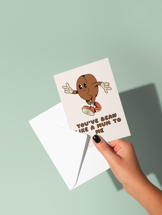You've Been Like A Mum / Mom / Mam To Me | Greeting Card