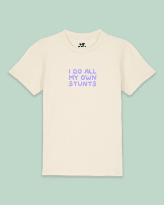 Kids T Shirt | I Do All My Own Stunts