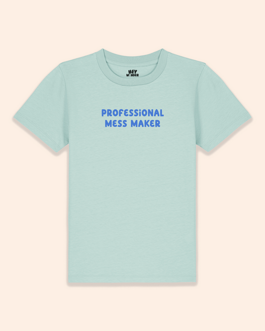 Kids T Shirt | Professional Mess Maker