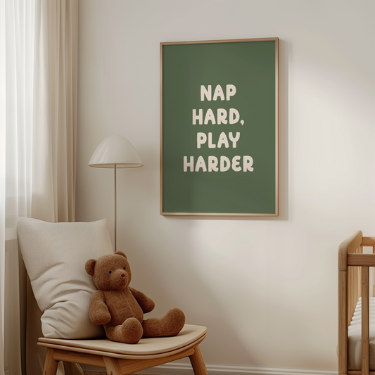 Nap Hard, Play Harder | Cream and Olive | Art Print