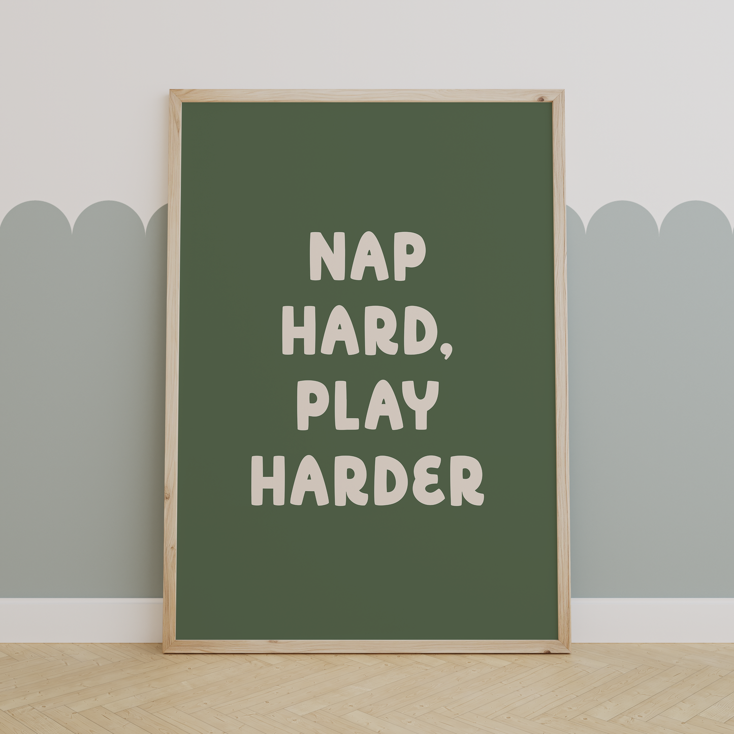 Nap Hard, Play Harder | Cream and Olive | Art Print