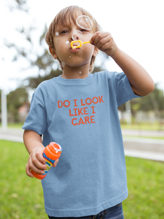 Kids T Shirt | Do I Look Like I Care