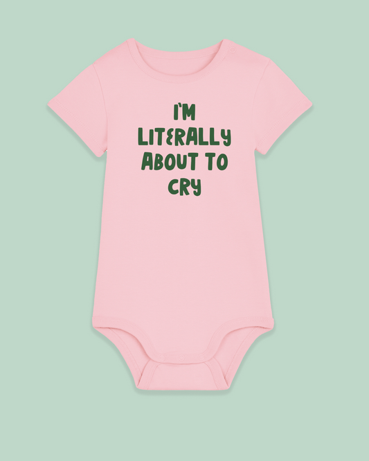 Baby Bodysuit | I'm Literally About To Cry