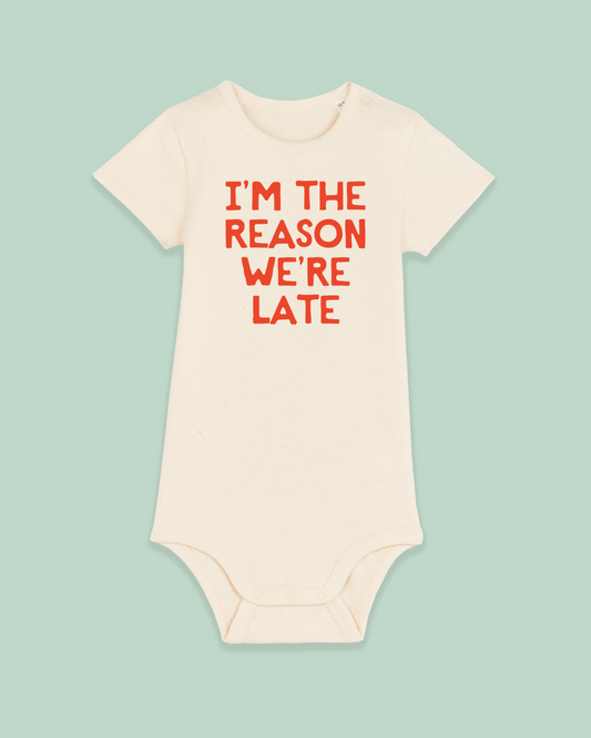 Baby Bodysuit | I'm The Reason We're Late