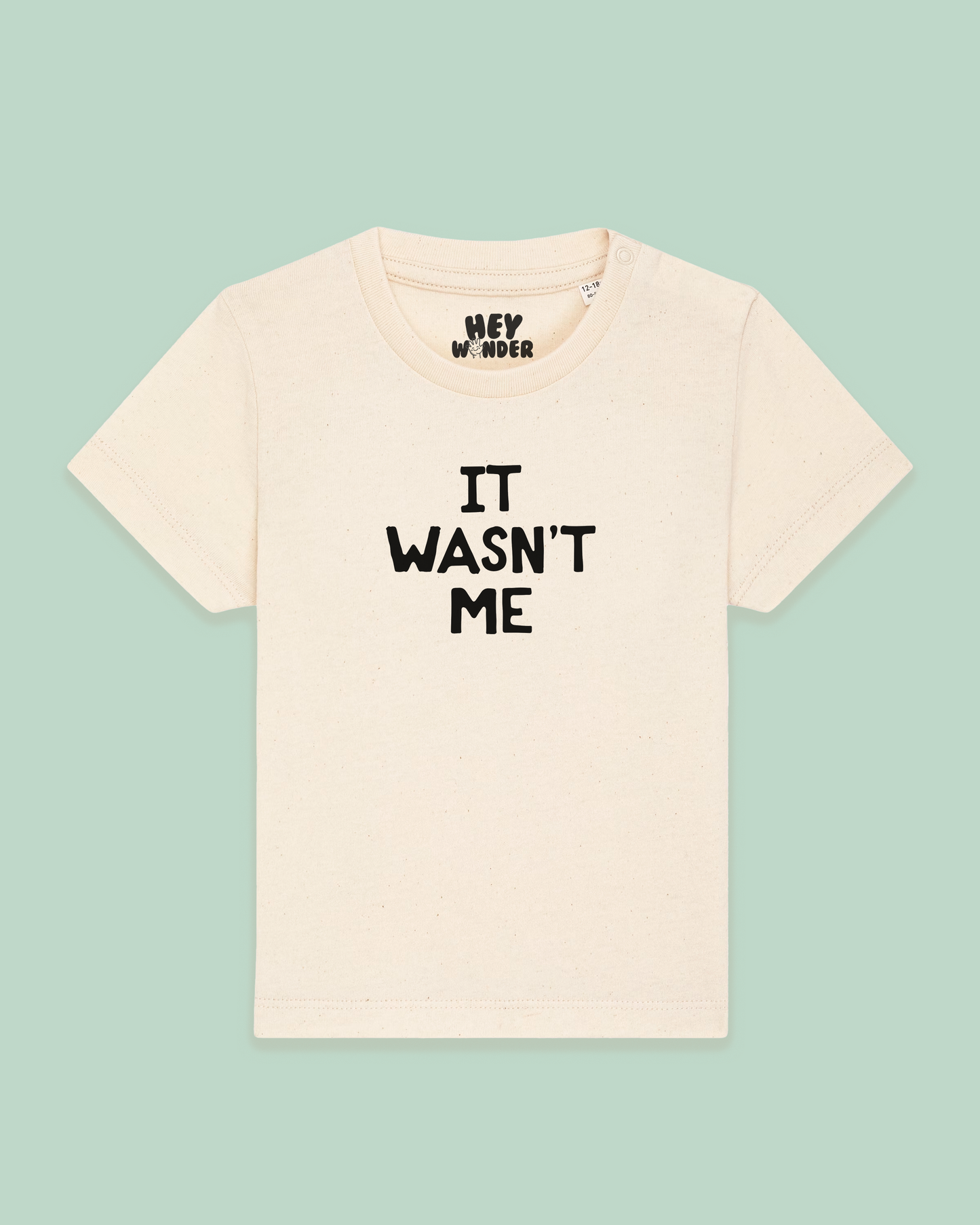 Baby T Shirt | It Wasn't Me