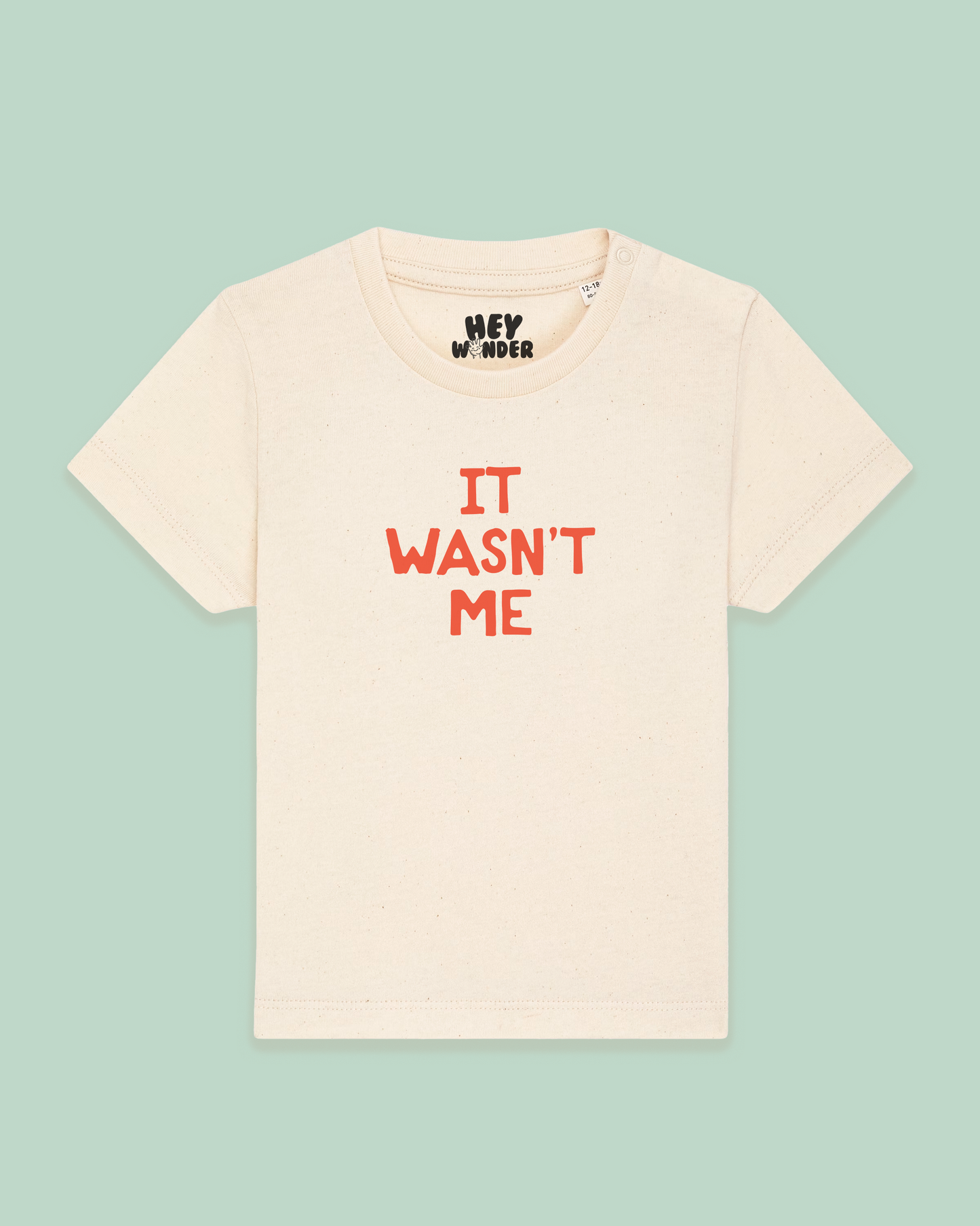Baby T Shirt | It Wasn't Me