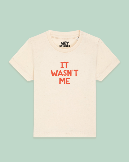 Baby T Shirt | It Wasn't Me