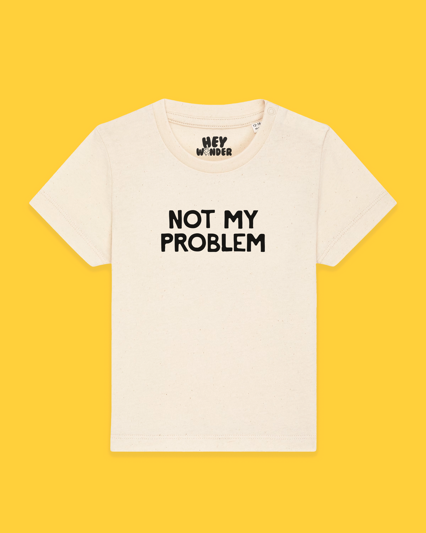 Baby T Shirt | Not My Problem