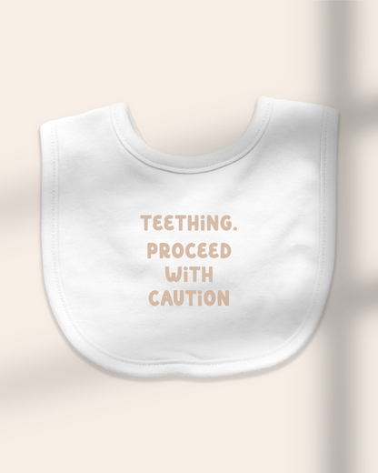 Baby Bib | Teething Proceed With Caution