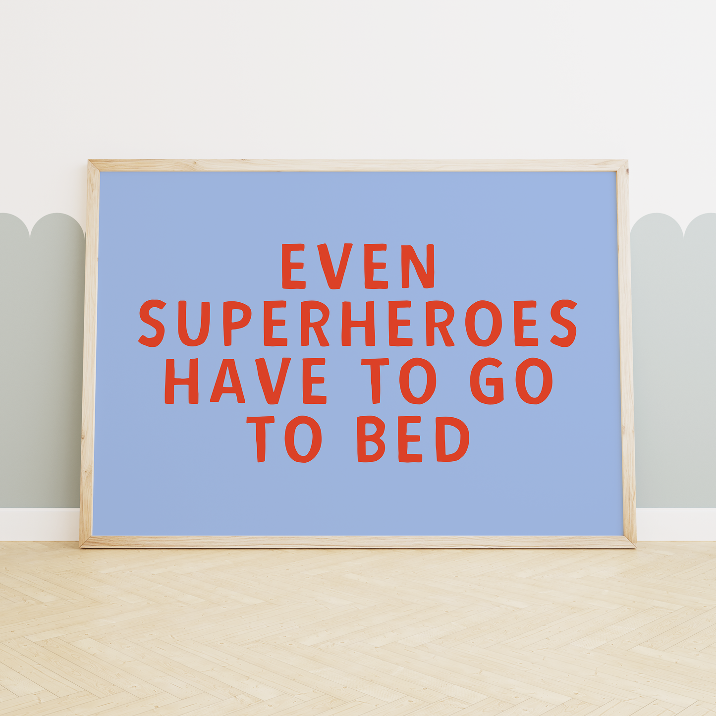 Even Superheroes Have To Go To Bed | Lobster and Cornflower | Art Print