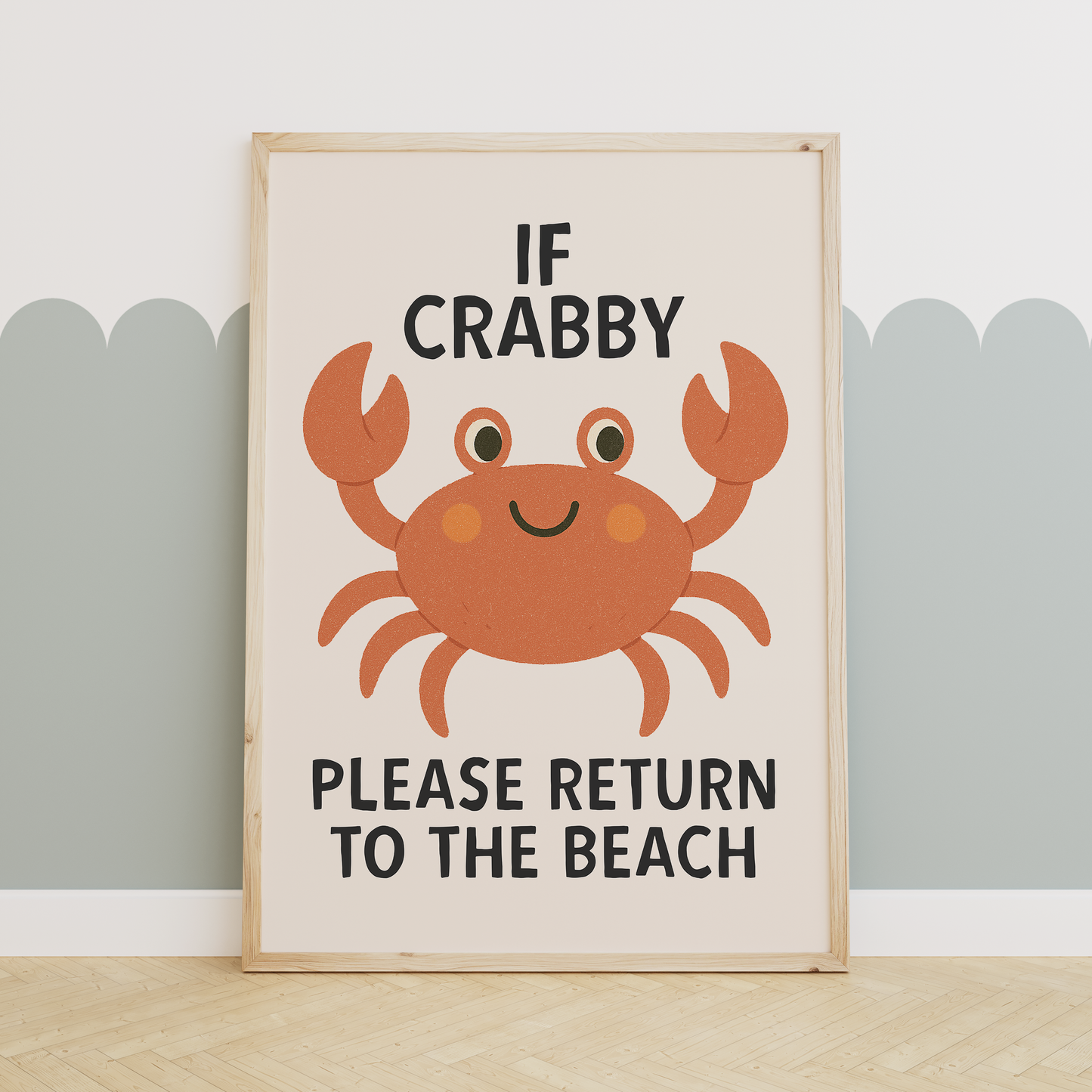 If Crabby Please Return To The Beach | Black and Cream | Art Print