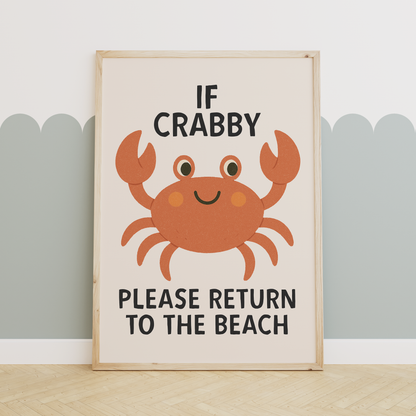 If Crabby Please Return To The Beach | Black and Cream | Art Print