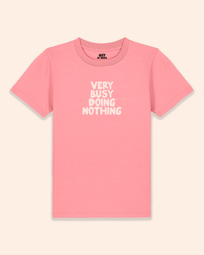 Kids T Shirt | Very Busy Doing Nothing
