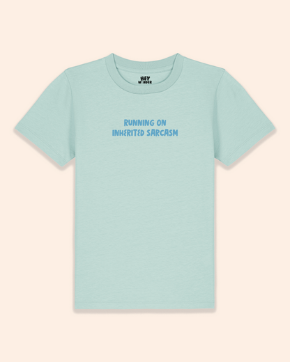 Kids T Shirt | Running On Inherited Sarcasm
