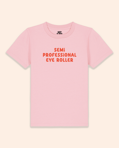 Kids T Shirt | Semi Professional Eye Roller