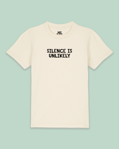Kids T Shirt | Silence Is Unlikely