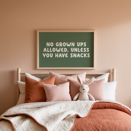 No Grown Ups Allowed Unless You Have Snacks | Cream and Olive Green | Art Print