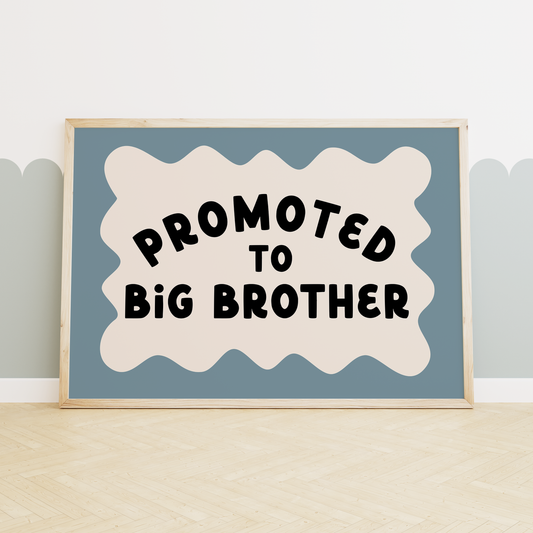 Promoted To Big Brother | Dusty Teal, Black and Cream | Art Print