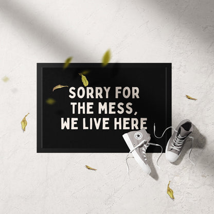 WISDOM & WONDER X HEY WONDER | Sorry For The Mess We Live Here | Cream & Black | Indoor Door Mat